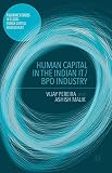 Human capital in the Indian IT/BPO industry