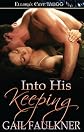 Into His Keeping