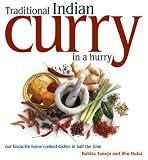 Traditional Indian Curry in a Hurry: Time-sensitive Recipes for Authentic Home-cooked Dishes