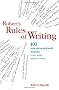 Robert's Rules of Writing: 101 Off-Beat Lessons Every Writer Should Know