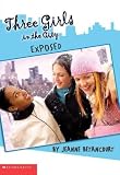 Exposed (Three Girls in the City, Book 2)
