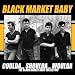 Coulda Shoulda Woulda: The Black Market Baby Collection