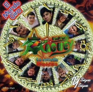 banda maguey - El Mundo Gira - Zortam Music