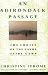 An Adirondack Passage: The Cruise of the Canoe Sairy Gamp