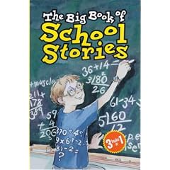 The Big Book of School Stories