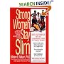 Strong Women Stay Slim
