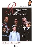 Rainier de Monaco et les Grimaldi