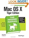 Mac OS X: The Missing Manual: Tiger Edition (Missing Manuals)