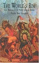 The World's Rim: Great Mysteries of the North American Indians