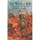 Click here to buy The World's Rim: Great Mysteries of the North American Indians by  Hartley Burr Alexander.