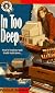 In Too Deep (Jennie McGrady Mysteries)