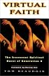 Virtual Faith: The Irreverent Spiritual Quest of Generation X