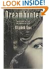 Dreamhunter (The Dreamhunter Duet, Book 1)