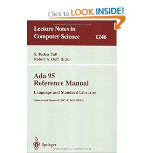 Ada 95 Reference Manual. Language and Standard Libraries: International Standard ISO/IEC 8652:1995 (E) (Lecture Notes in Computer Science)