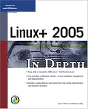 Linux+ 2005 In Depth
