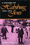 A History of Habsburg Jews, 1670-1918