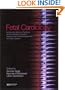 Fetal Cardiography: Embryology, Genetics, Physiology, Echocardiographic Evaluation, Diagnosis and Perinatal Management of Cardiac Diseases
