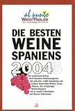 Die besten Weine Spaniens 2004 - al punto - H. J. Fahrenkamp, Marcus Hofschuster