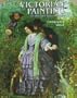 Victorian Paintings in Oils and Watercolours