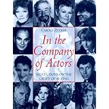 in the company of actors reflections on the craft of acting