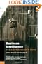 Business Intelligence: The Savvy Manager's Guide (The Savvy Manager's Guides)
