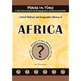 A Brief Political and Geographic History of Africa: Where Are the Belgian Congo, Rhodesia, and Kush? (Places in Time a... by John Davenport
