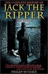 The Complete History of Jack the Ripper