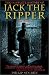The Complete History of Jack the Ripper by Philip Sugden