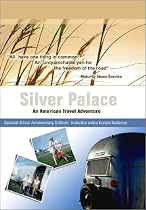 Silver Palace: An American Travel Adventure