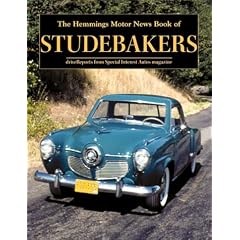 The Hemmings Motor News Book of Studebakers (Hemmings Motor News Collector-Car Books)