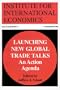 Launching New Global Trade Talks: An Action Agenda (Special Reports (Institute for International Economics (U.S.)), 12.)
