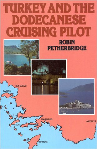 City Travel Guides Discounted  Search : Turkey and the Dodecanese Cruising Pilot