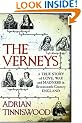 The Verneys: A True Story of Love, War and Madness in Seventeenth-century England