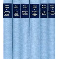 Ausgew�hlte Werke in sechs B�nden: Bd. 1: Camenzind. Unterm Rad. Gertrud. Ro�halde. Bd. 2: Knulp. Demian. Klingsor. Siddharta. Bd. 3: Steppenwolf. ... Bd. 6: Gedichte. Betrachtungen. Briefe