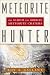 Meteorite Hunter: The Search for Siberian Meteorite Craters