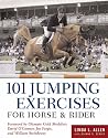 101 Jumping Exercises: For Horse and Rider