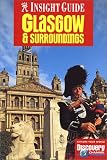  : Insight Guide Glasgow (Insight City Guides Glasgow)