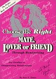 Choose the Right Mate, Lover or Friend Through Handwriting