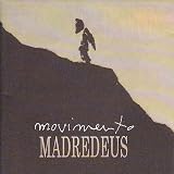 Review Madredeus  / Movimento