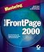 Mastering Microsoft FrontPage 2000 (Mastering)