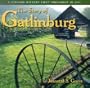 The Story of Gatlinburg: A Vintage History First Published in 1931