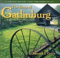 The Story of Gatlinburg