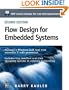 Flow Design for Embedded Systems