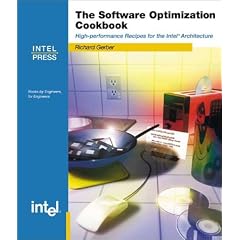 The Software Optimization Cookbook Book/CD Package (Engineer-to-Engineer)