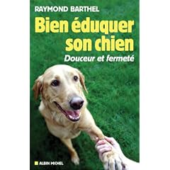 Bien �duquer son chien : Douceur et fermet�