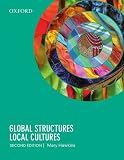 Global structures, local cultures