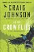 As the Crow Flies: A Walt Longmire Mystery