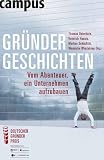 Produkt-Bild: Gr&uuml;ndergeschichten: Vom Abenteuer, ein Unternehmen aufzubauen