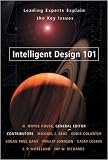 Intelligent Design 101: Leading Experts Explain the Key Issues