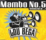 Mambo No.5 - Lou Bega